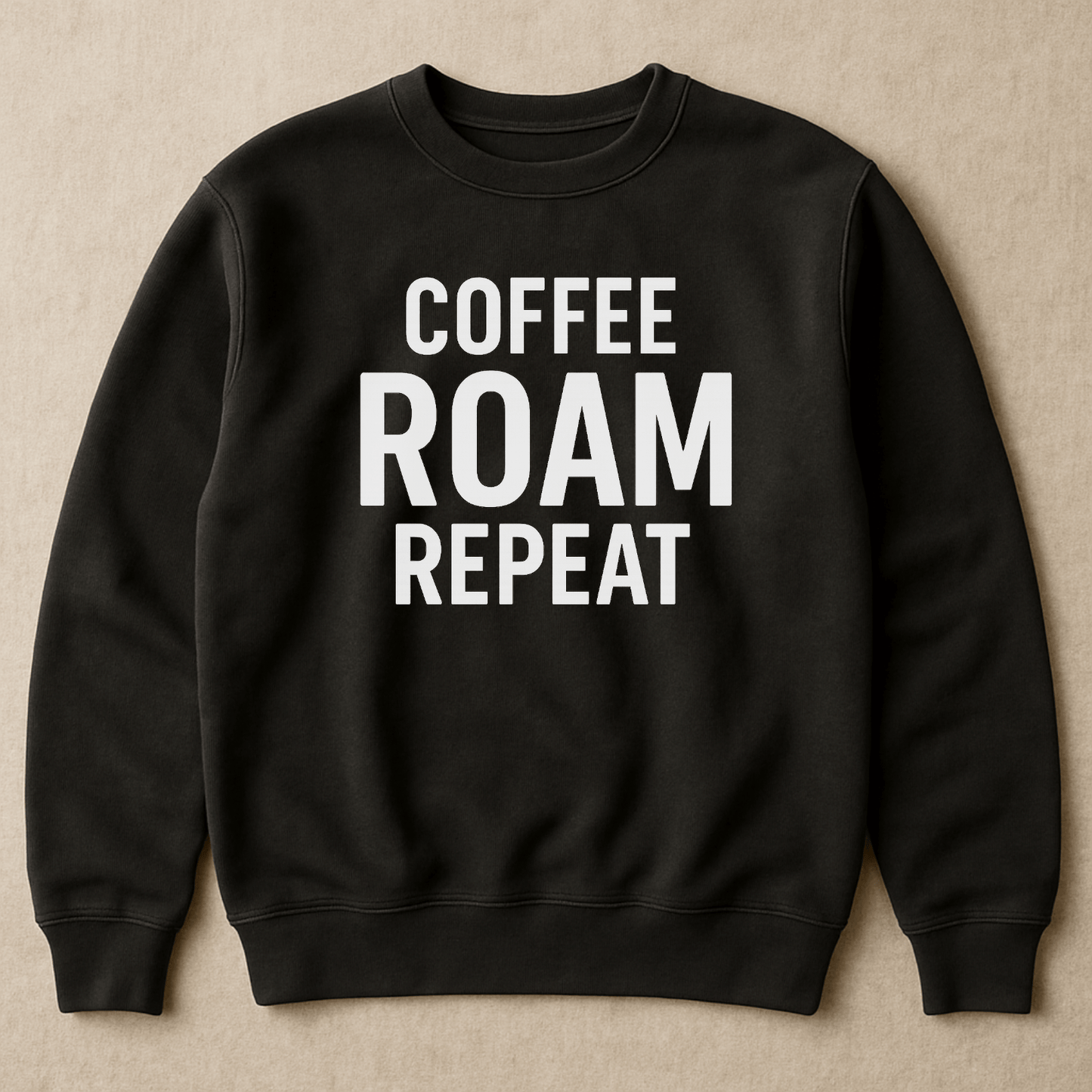 Coffee Roam Repeat Crewneck Black Unisex Sweatshirt - Roam Earth Co.