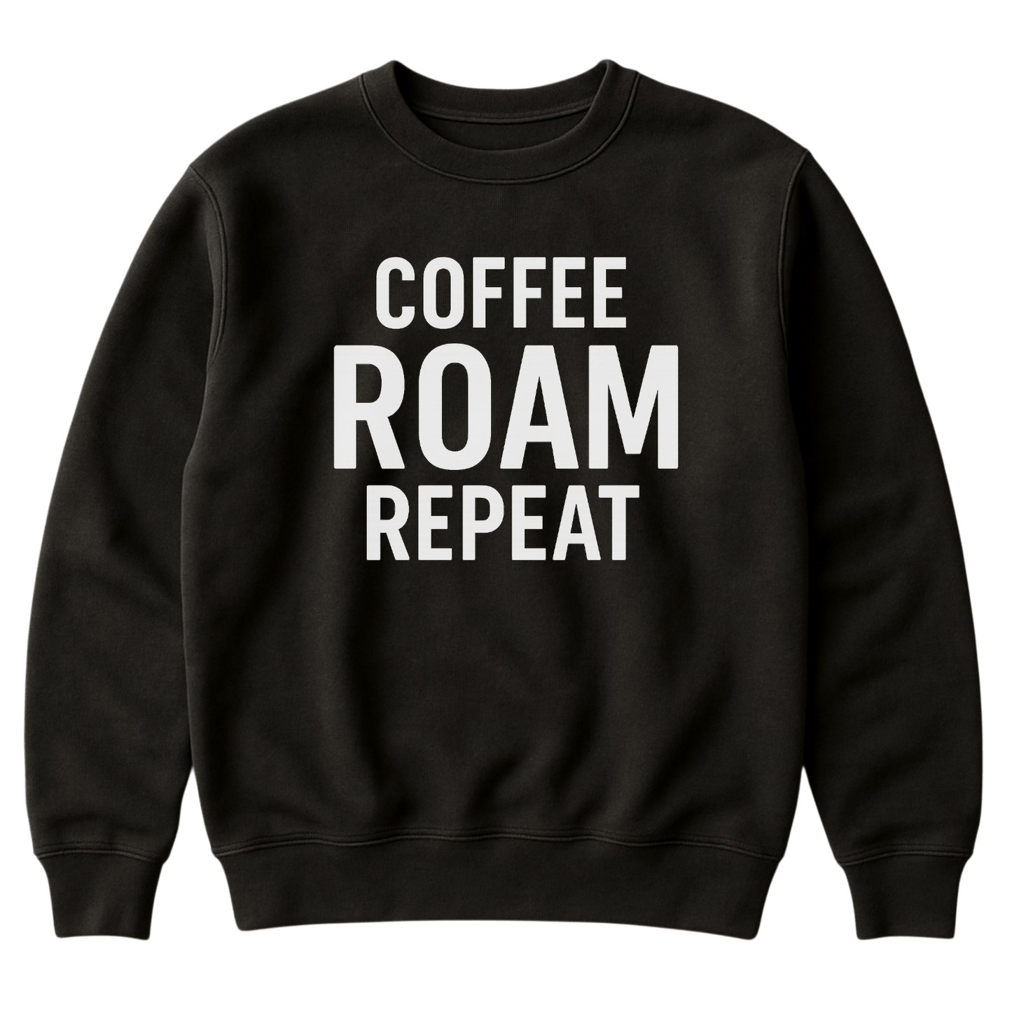 Coffee Roam Repeat Crewneck Black Unisex Sweatshirt - Roam Earth Co.